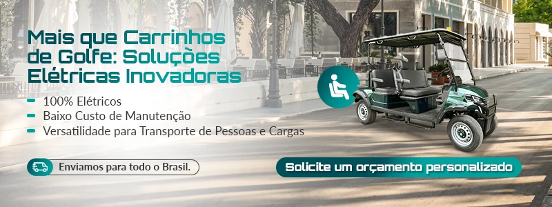 Carrinhos de golfe elétricos com soluções inovadoras, ideais para transporte de pessoas e cargas, com baixo custo de manutenção e 100% elétricos.